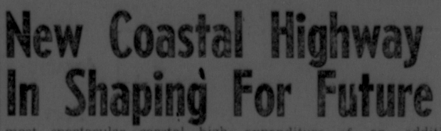 New Coastal Highway In Shaping For Future, reprinted from the Port Isabel Press, Jan. 1, 1954.